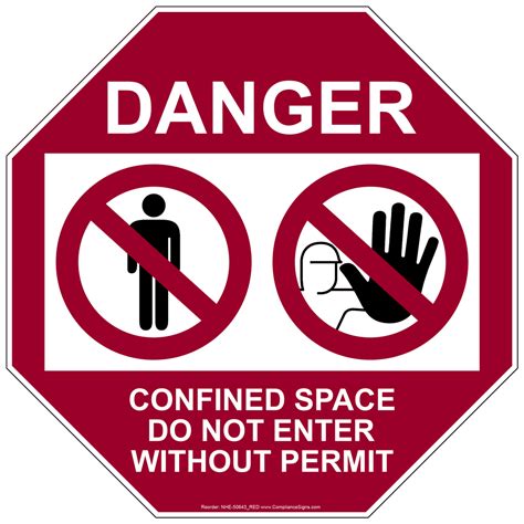 Danger Confined Space Do Not Enter Sign With Symbol Nhe 50643red