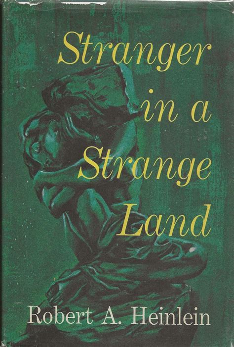 Stranger In A Strange Land By Robert A Heinlein 1970