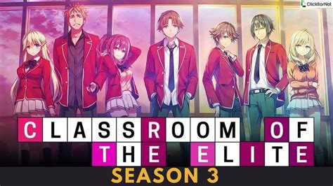 When Is Classroom Of The Elite Season 3 Coming