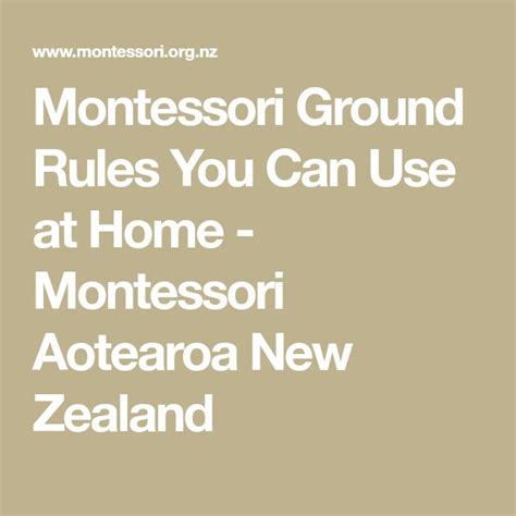 Montessori Ground Rules You Can Use At Home Montessori Aotearoa New