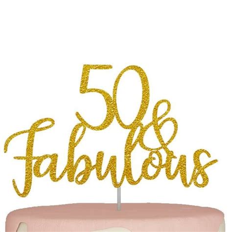 Buy 50th Birthday Cake Topper Fifty 50 And Fabulous Decorations Gold