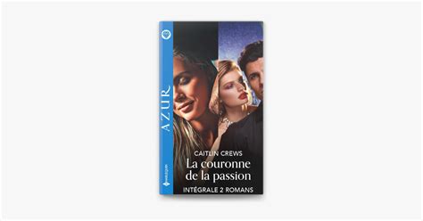 ‎la Couronne De La Passion Intégrale 2 Romans Sur Apple Books