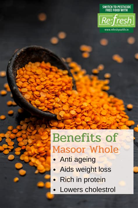 Benefits Of Masoor Whole Benefits Of Organic Food Lentils Benefits