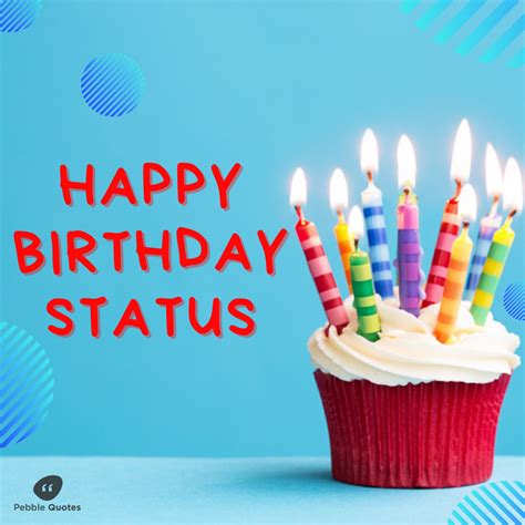 330 Best Happy Birthday Status In English For Whatsapp Pebblequotes