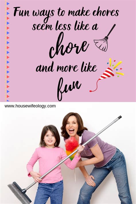 make chores fun with these 9 simple ideas chores how to make fun