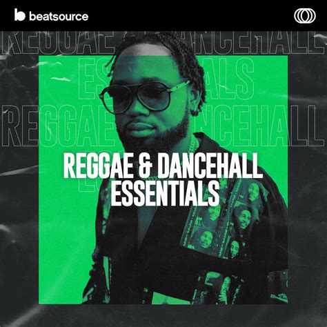 Reggae And Dancehall Essentials Playlist For Djs On Beatsource