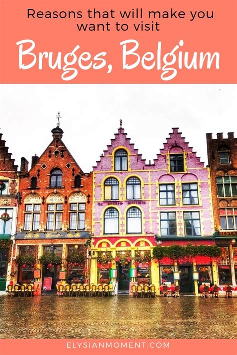 The Words Reason That Will Make You Want To Visit Bruges Belgium