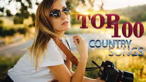Top 100 Country Songs 2018 New Country Music Playlist 2018 Best