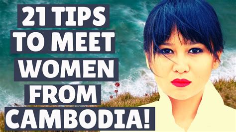 👀 21 Tips To Meet Women In Cambodia Living In Cambodia Retire In