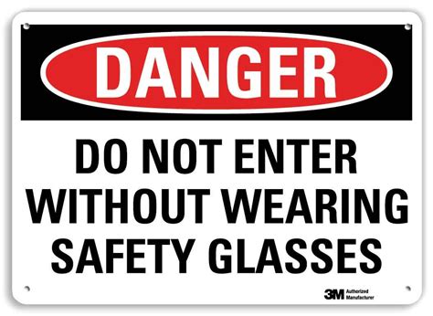 smartsign “danger do not enter without wearing safety glasses” sign 10 x 14 3m reflective