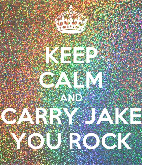 Keep Calm And Carry Jake You Rock Poster Jake Keep Calm O Matic