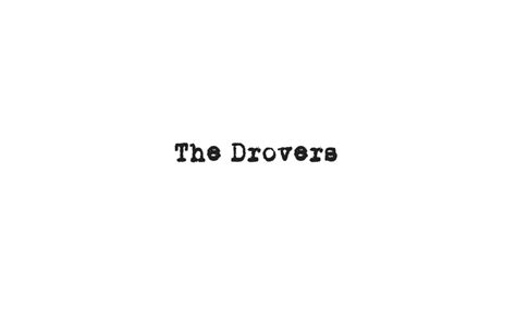 About The Drovers