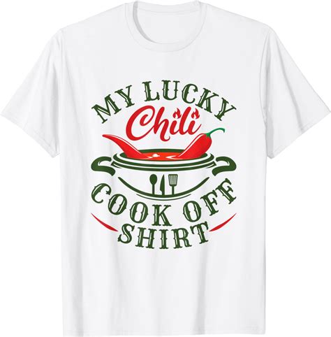 My Lucky Chili Cook Off Shirt Chili Competition T Shirt