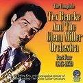 Tex Beneke & His Orchestra/The Complete Tex Beneke & The Glenn Miller ...