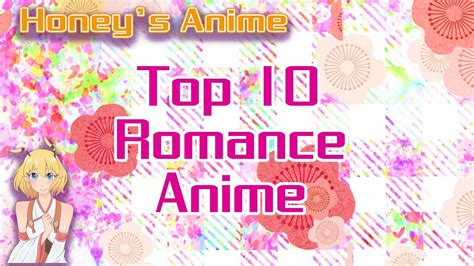 Top 10 Romance Anime Recommendations Youtube
