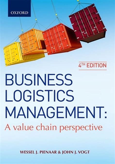 Business Logistics Management A Value Chain Perspective By Wessel J
