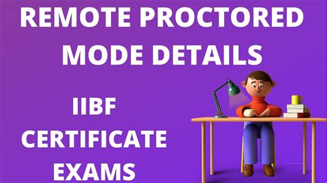 Remote Proctored Mode Iibf Certificate Exams All Details About