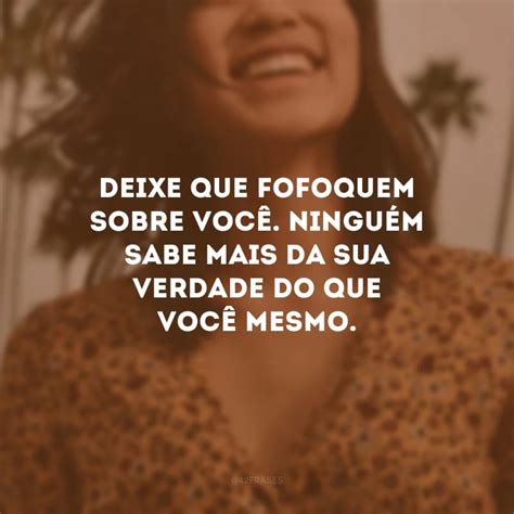 50 Frases Sobre Fofoca Para Quem Ama Falar Sobre A Vida Alheia