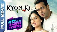 KYON KI... (Full HD) | Salman Khan's Supehit Hindi Movie | Salman Khan ...