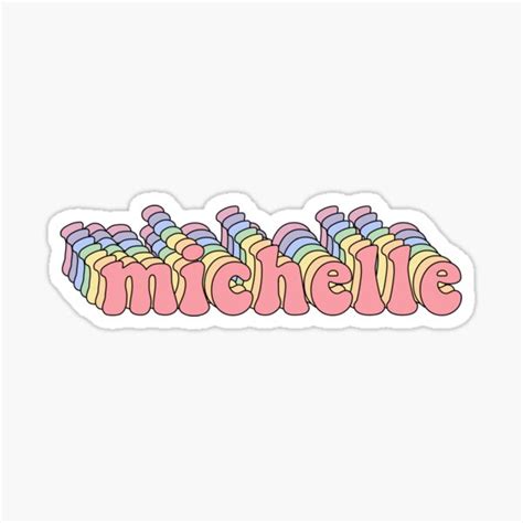 Name Michelle Stickers Redbubble