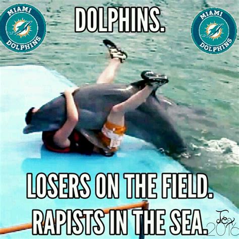 Miami Dolphins Meme Dolphin Jokes Miami Dolphins Memes Miami Dolphins