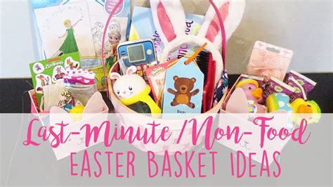 Last Minute Non Food Easter Basket Ideas Youtube