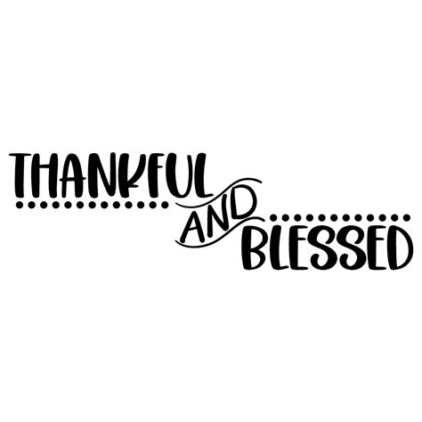 Free Svg Files Svg Png Dxf Eps Thankful And Blessed Free Svg