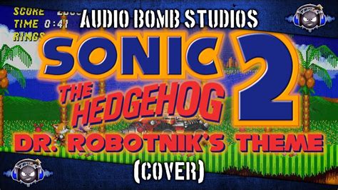 Dr Robotniks Theme Sonic The Hedgehog 2 Cover Audio Bomb