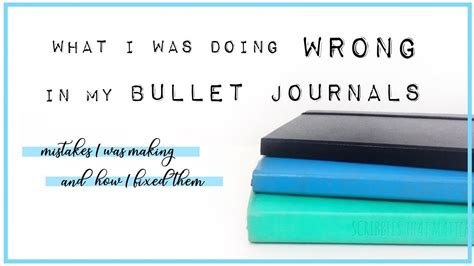 What I Was Doing Wrong In My Bullet Journals Bullet Journal Mistakes