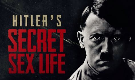 Hitlers Secret Sex Life 2021