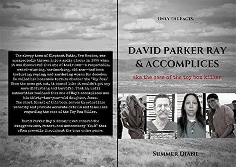 David Parker Ray And Accomplices Aka The Case Of The Toy Box Killer