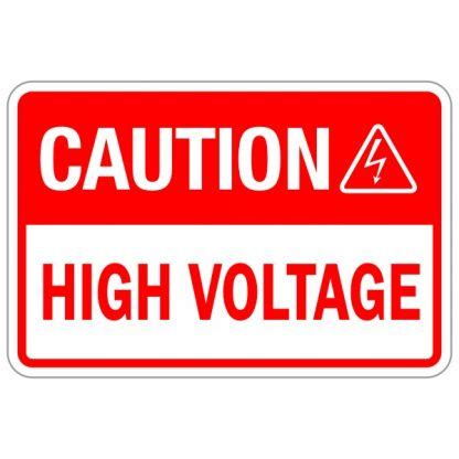 Caution High Voltage Red And White 12 X 18 Safety Sign BC Site