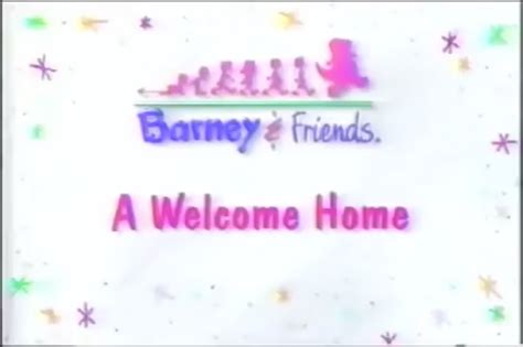 A Welcome Home Barneyandfriends Wiki Fandom Powered By Wikia