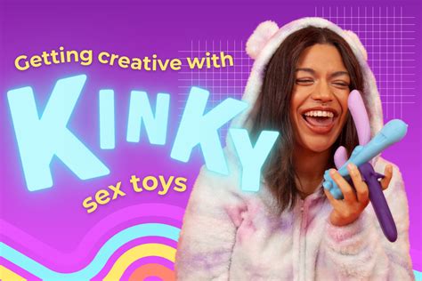 Getting Creative With Kinky Sex Toys Clf