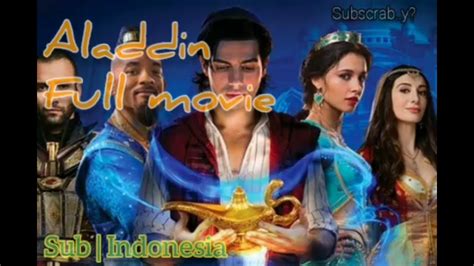 05.05.2018 · headshot 2016 indonesian full movie to watch online watch online indonesian full movie full4movie 2016 on full4movie in high quality free download. Aladdin 2019 Full movie || Subtitel Indonesia - YouTube