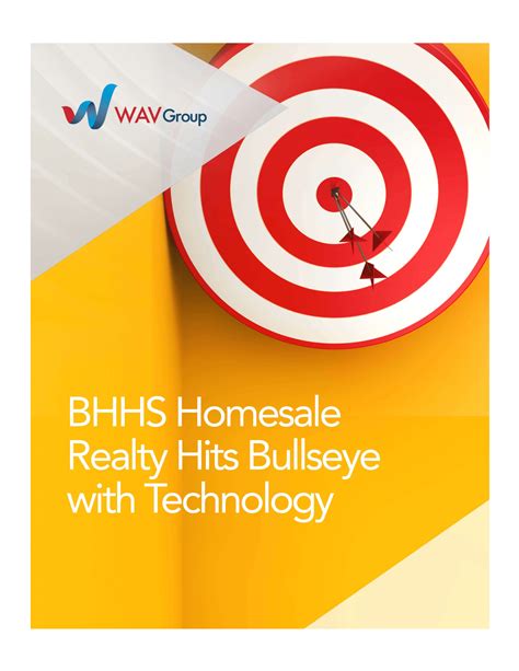 Bhhs Homesale Realty Hits Bullseye With Technology Wav Group Consulting