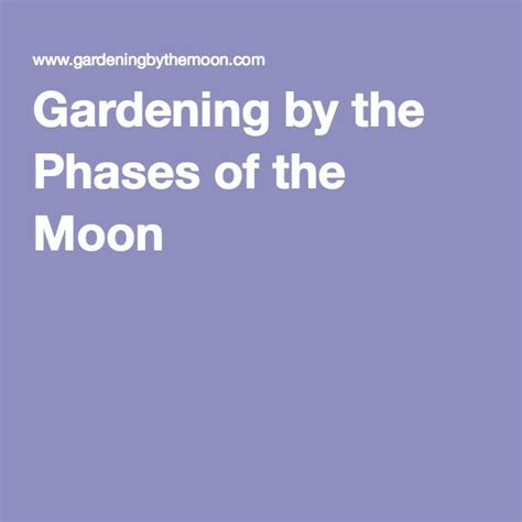 Gardening By The Phases Of The Moon Biodynamic Gardening Moon Phases