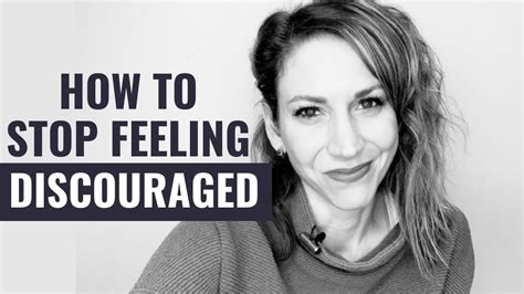 5 Things You Need To Remember When Youre Feeling Discouraged Stop Feeling Discouraged Youtube