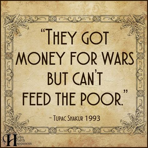 They Got Money For Wars But Cant Feed The Poor ø Eminently Quotable