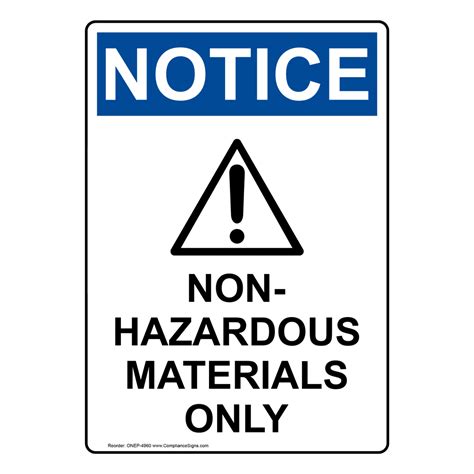 Vertical Non Hazardous Materials Only Sign OSHA NOTICE