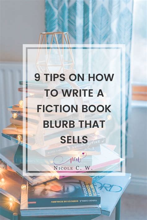 9 Tips On How To Write A Fiction Book Blurb That Sells Nicole C W
