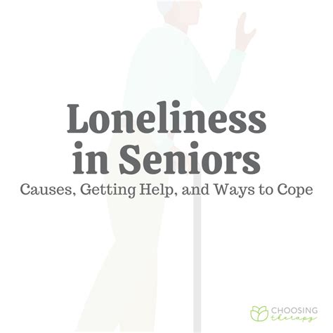 Loneliness In Seniors Causes Getting Help And 14 Ways To Cope