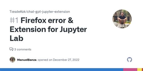 Firefox Error Extension For Jupyter Lab Issue 1 TiesdeKok Chat