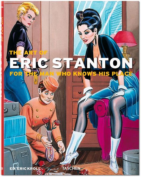 The Art Of Eric Stanton For The Man Who Knows His Place 34 Sexy Coffee Table Books