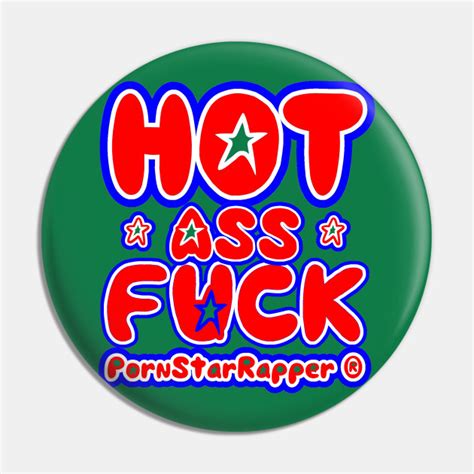 pornstarrapper® hot ass fuck front and back logo ass pin teepublic