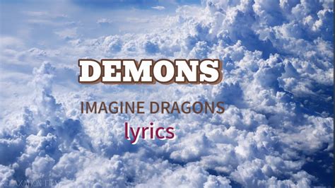 Demons Imagine Dragons Lyrics Youtube