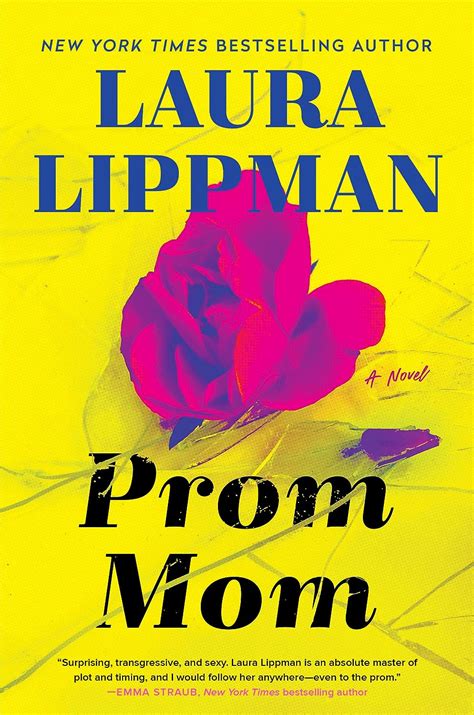 Prom Mom A Thriller By Lippman Laura