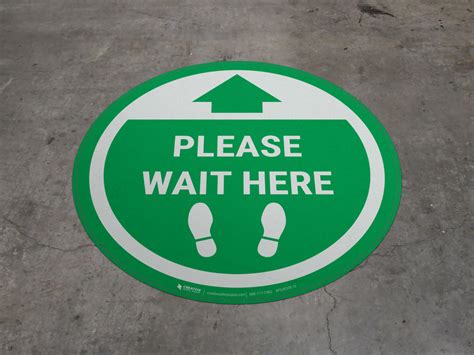 Please Wait Here Green Circle Floor Sign Creative Safety Supply