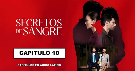 Secretos De Sangre Capitulo 10 Audio Latino Secretos De Sangre Novela Turca