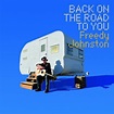 Freedy Johnston "Back On The Road To You" Album Release with special ...